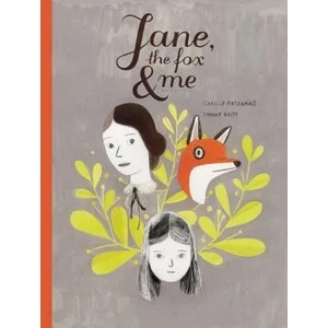 Jane, the Fox & Me | Fanny Britt (ISBN: 9781554983605)