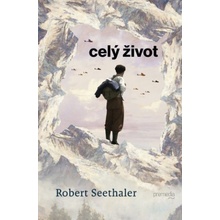 Celý život - Robert Seethaler