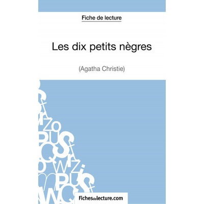 Les dix petits negres d'Agatha Christie Fiche de lecture