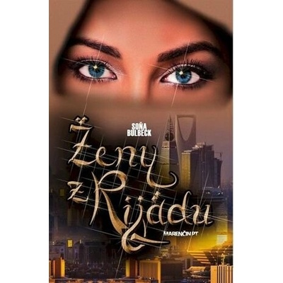 Ženy z Rijádu 2.vyd. - Soňa Bulbeck