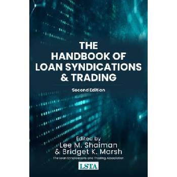 Handbook of Loan Syndications and Trading, Second Edition | Lee Shaiman