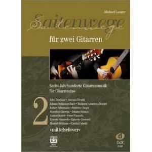 Saitenwege für zwei Gitarren 2 | Michael Langer (ISBN: 9783868493825)