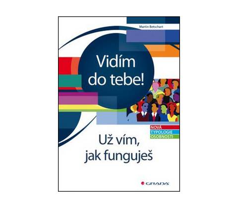 Vidím do tebe!