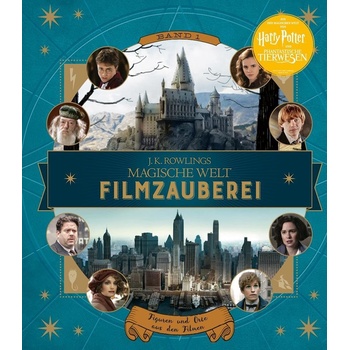 J. K. Rowlings magische Welt: Filmzauberei, Band 1: Figuren und Orte aus den Filmen Revenson JodyPevná vazba