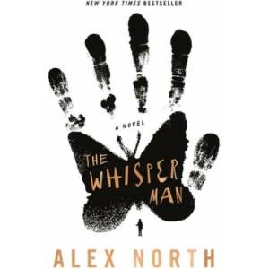The Whisper Man | Alex North (ISBN: 9781250317995)