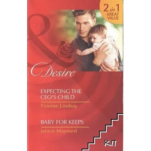 Expecting the CEO's Child / Baby for Keeps (ISBN: 9780263914696)