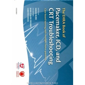 EHRA Book of Pacemaker, ICD, and CRT Troubleshooting | Haran Burri (2015)