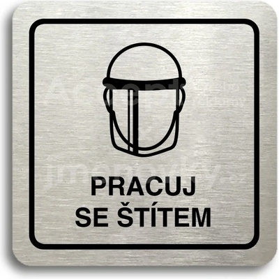 ACCEPT Piktogram pracuj se štítem V - stříbrná tabulka - černý tisk