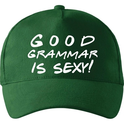 Good grammar is sexy so zahnutým šiltom a mosaznou sponou Fľaškovozelená