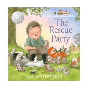 Rescue Party | Nick Butterworth (ISBN: 9780007155163)