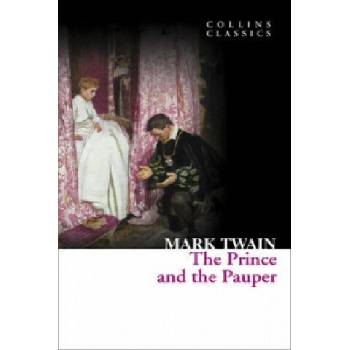 The Prince and Pauper Collins Classics - M. Twain