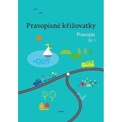 Pravopisné křižovatky - Pravopis 1