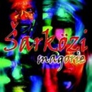 SARKOZI: MAGORIE CD