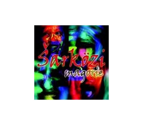 SARKOZI: MAGORIE CD