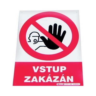 Drogerie Tabulka "Vstup zakázán" Velikost: 210x297 mm (A4)