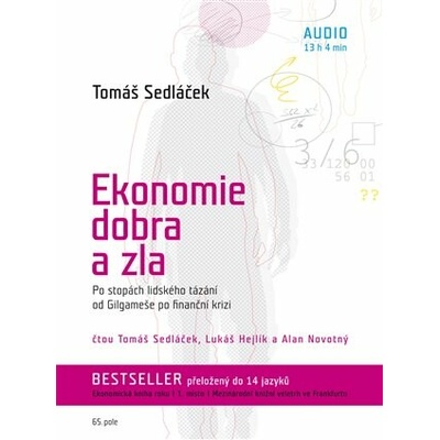 EKONOMIE DOBRA A ZLA CD /AUDIO/ - Sedláček Tomáš