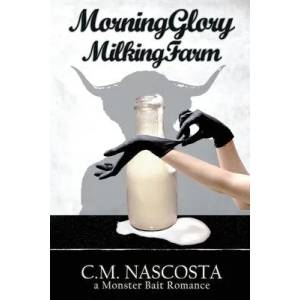 Morning Glory Milking Farm (ISBN: 9781736546611)