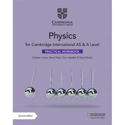 Cambridge International AS & A Level Physics Practical Workbook