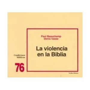 La violencia en la Biblia | Paul Beauchamp, Denis Vasse, Nicolás Darrícal (ISBN: 9788471518101)