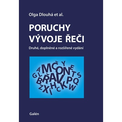 Poruchy vývoje řeči Olga Dlouhá