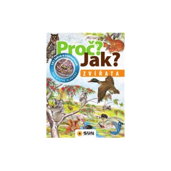 Proč? Jak? - Zvířata
