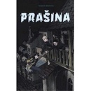 Prašina Vojtěch Matocha
