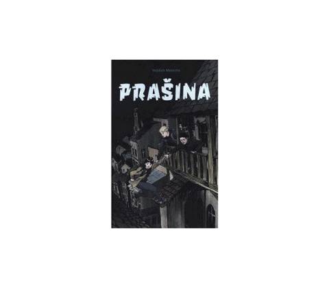 Prašina Vojtěch Matocha