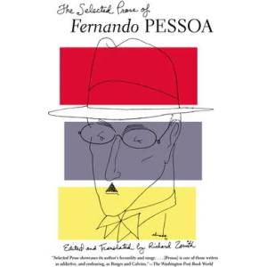 The Selected Prose of Fernando Pessoa | Fernando Pessoa, Richard Zenith, Richard Zenith (ISBN: 9780802159151)