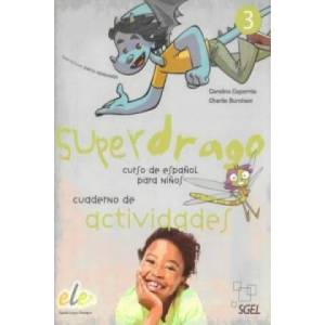 Superdrago | Carolina Caparros, Charlie Burnham (ISBN: 9788497786607)