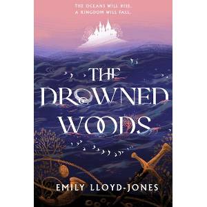 The Drowned Woods (ISBN: 9781399703970)