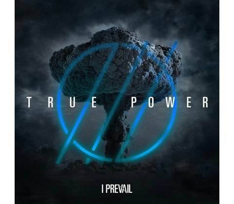 I PREVAIL - TRUE POWER CD
