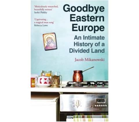 Goodbye Eastern Europe