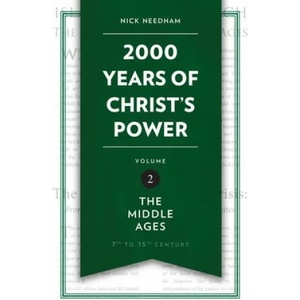 2, 000 Years of Christ's Power Vol. 2 | Nick Needham (ISBN: 9781781917794)