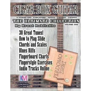 Cigar Box Guitar - The Ultimate Collection | Brent C Robitaille (ISBN: 9781533232892)