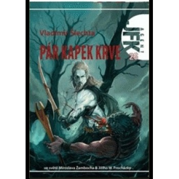 Pár kapek krve - Vladimír Šlechta