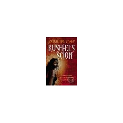 Kushiel\'s Scion - Jacqueline Carey