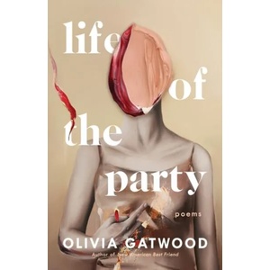 Life of the Party | Olivia Gatwood (ISBN: 9781984801906)