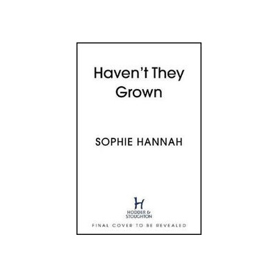 Haven´t They Grown