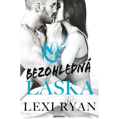 Bezohledná láska