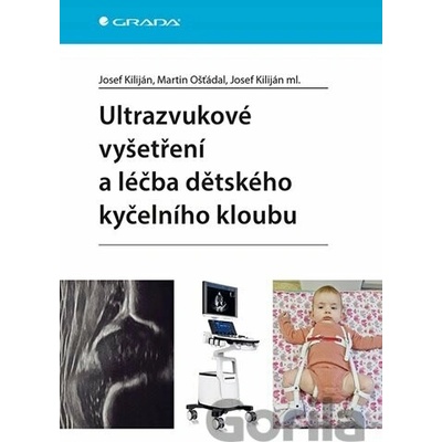 Ultrazvukové vyšetření a léčba dětského kyčelního kloubu