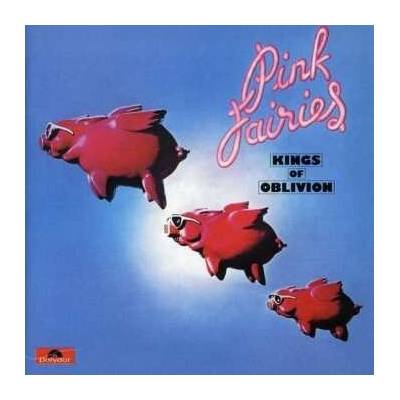 The Pink Fairies - Kings Of Oblivion (clear Pink Vinyl) LP