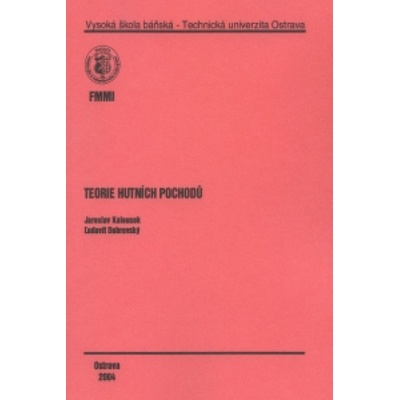 Teorie Hutních Pochodů - Ľudovít dobrovský