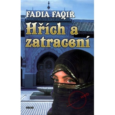 Hřích a zatracení - Fadia Faqir
