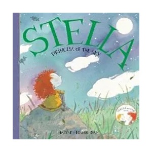 Stella, Princess of the Sky | Marie-Louise Gay (ISBN: 9781554980727)