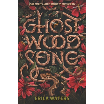 HarperCollins Publishers Inc Ghost Wood Song | Erica Waters