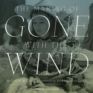 Making of Gone With The Wind | Steve Wilson (2014)