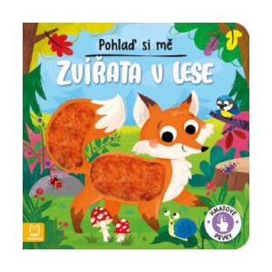 Pohlaď si mě Zvířata v lese | Gražyna Wasilewicz (ISBN: 9788088647119)