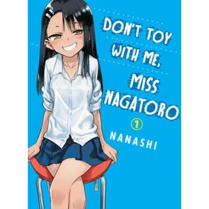 Don't Toy With Me, Miss Nagatoro, Vol. 1 (ISBN: 9781947194861)