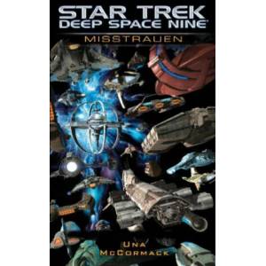 Star Trek, Deep Space Nine - Misstrauen | Una McCormack, Christian Humberg (ISBN: 9783959811743)