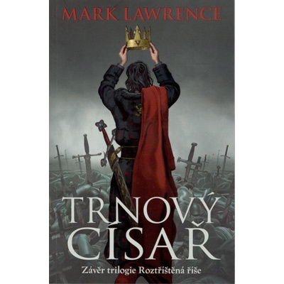 Trnový císař - Mark Lawrence